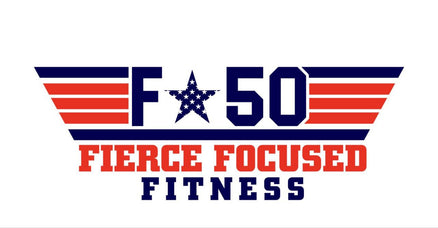 F-50 Fierce Focused Fitness